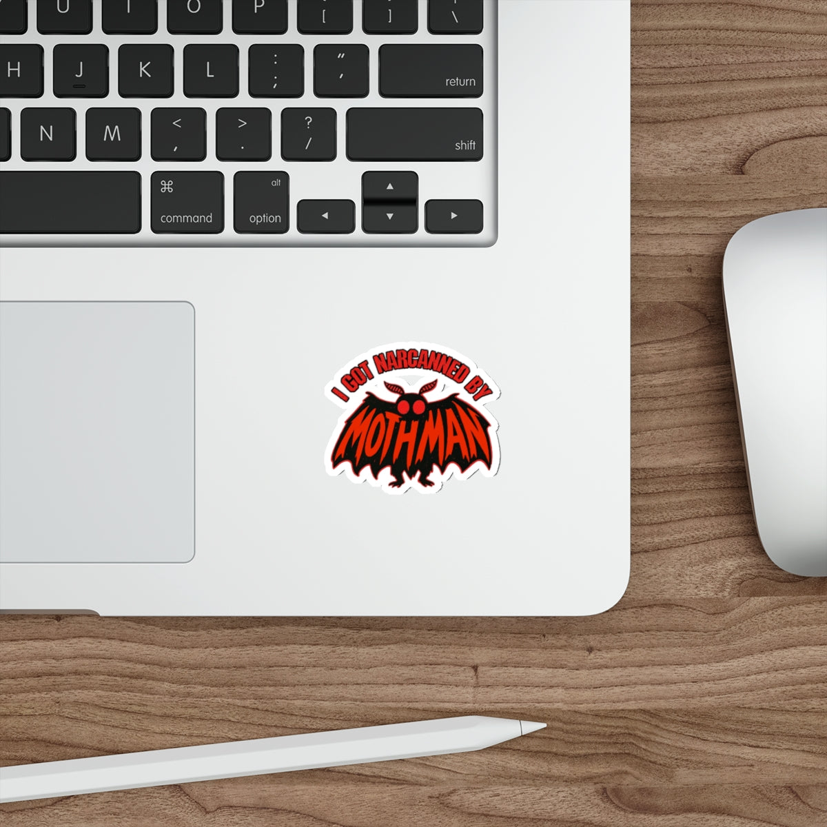 I Got Narcanned By Mothman Sticker