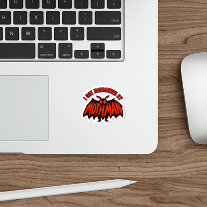 I Got Narcanned By Mothman Sticker