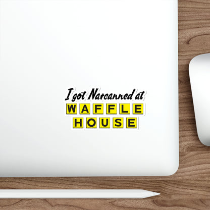 I Got Narcanned At Waffle House Sticker