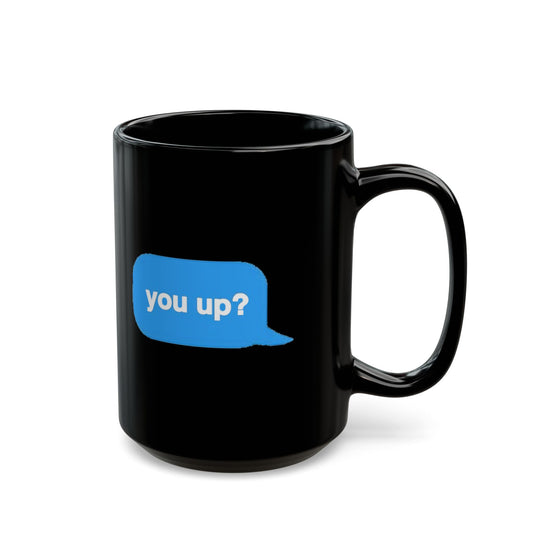 You Up Mug