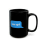 You Up Mug