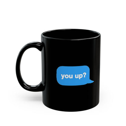 You Up Mug