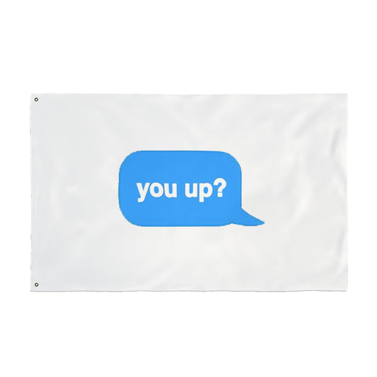 You Up Flag