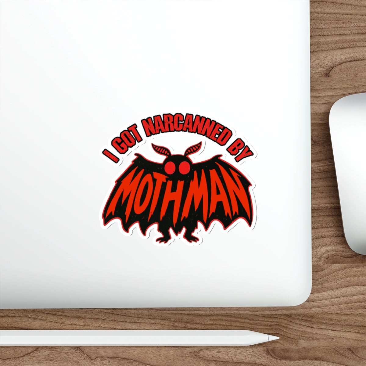 I Got Narcanned By Mothman Sticker