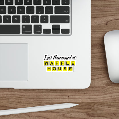 I Got Narcanned At Waffle House Sticker