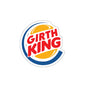 Girth King Sticker
