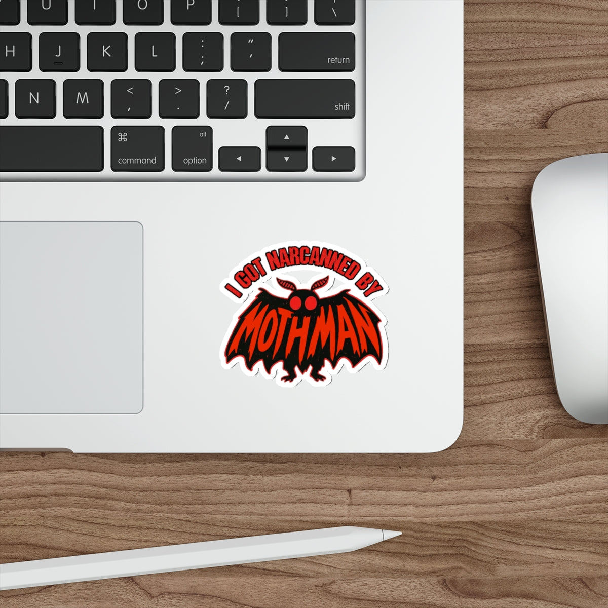 I Got Narcanned By Mothman Sticker