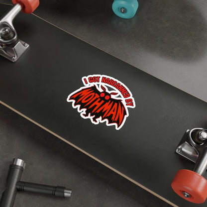 I Got Narcanned By Mothman Sticker